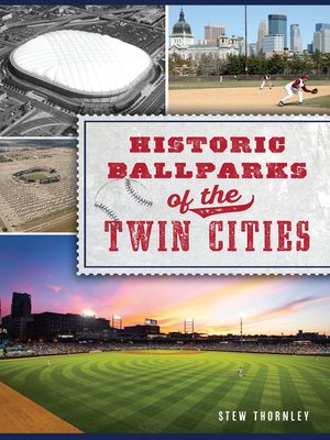 cover image of Historic Ballparks of the Twin Cities